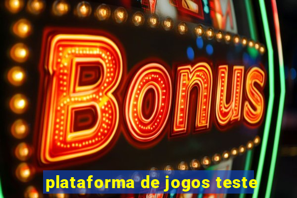 plataforma de jogos teste